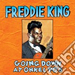 Freddie King - Going Down At Onkel Po's (2 Cd)