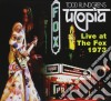 Todd Rundgren's Utopia - Live At The Fox 1973 cd