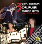 Keith Emerson / Carl Palmer / Robert Berry - Rockin' The Ritz (2 Cd)
