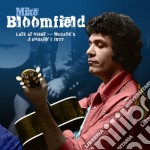 Mike Bloomfield - Late At Night: Mccabes January 1,1977