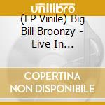 (LP Vinile) Big Bill Broonzy - Live In Amsterdam 1953 (Black Friday 2022) lp vinile