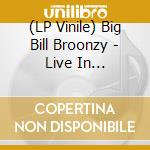 (LP Vinile) Big Bill Broonzy - Live In Amsterdam 1953 (Black Friday 2022) vinile