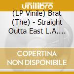 (LP Vinile) Brat (The) - Straight Outta East L.A. (Clear Red And Blue Swirl Vinyl) lp vinile