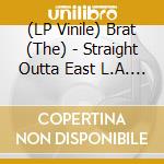 (LP Vinile) Brat (The) - Straight Outta East L.A. (Clear Red And Blue Swirl Vinyl) vinile