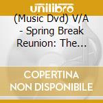 (Music Dvd) V/A - Spring Break Reunion: The Swingin  60S cd