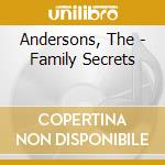 Andersons, The - Family Secrets cd