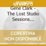 Gene Clark - The Lost Studio Sessions 1964-1982 cd
