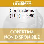 Contractions (The) - 1980 cd