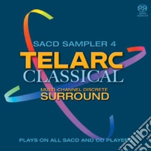 Telarc Classical Sampler Vol. 4 (Sacd) cd musicale di Artisti Vari