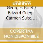 Georges Bizet / Edvard Grieg - Carmen Suite, Peer Gynt cd