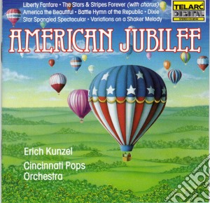 American Jubilee cd musicale di Cincinnati Pops Orchestra / Kunzel Erich