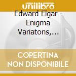 Edward Elgar - Enigma Variatons, Cockaigne Overture cd musicale di Elgar