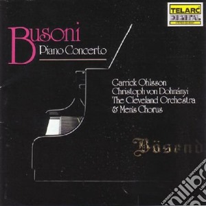 Ferruccio Busoni - Concerto Per Piano cd musicale di Busoni