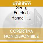 Georg Friedrich Handel - Concerti Grossi Op. 6 N. 1-6 cd musicale di Kunzel/cincinnati pops orchest