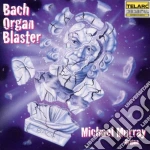 Murray Michael - Bach Organ Blaster cd
