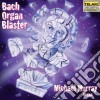 Murray Michael - Bach Organ Blaster cd