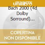 Bach 2000 (4d Dolby Sorround) W.carl