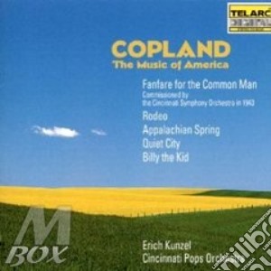 Aaron Copland - The Music Of America cd musicale di Copland