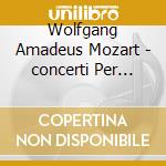 Wolfgang Amadeus Mozart - concerti Per Corno cd musicale di Ruske Eric / Scottish Chamber Orchestra / Mackerras Charles