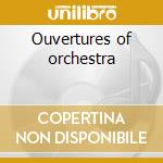 Ouvertures of orchestra cd