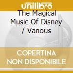 The Magical Music Of Disney / Various cd