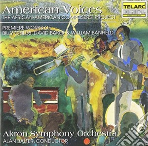 Akron Symphony Orchestra / Balter Alan - American Voices: The African-american Composers Project cd musicale di Artisti Vari