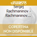 Sergej Rachmaninov - Rachmaninov Performs His Solo Piano Works cd