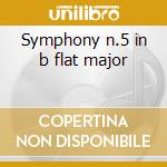 Symphony n.5 in b flat major cd