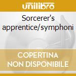 Sorcerer's apprentice/symphoni cd musicale