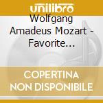 Wolfgang Amadeus Mozart - Favorite Mozart Arias cd