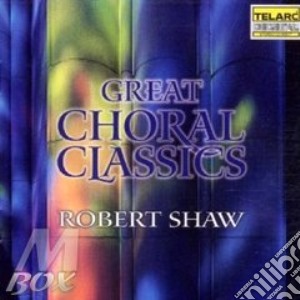 Great Choral Classics / Various cd musicale di Artisti Vari