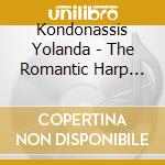 Kondonassis Yolanda - The Romantic Harp (sacd) cd