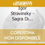 Igor Stravinsky - Sagra Di Primavera / Nielsen: Symphony No.5 (Sacd) cd