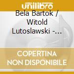 Bela Bartok / Witold Lutoslawski - Concertos For Orchestra (Sacd) cd