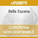 Bella Espana cd