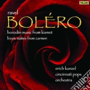 Ravel / Borodin / Bizet - Bolero, Music From Kismet, Suites From Carmen cd musicale di RAVEL