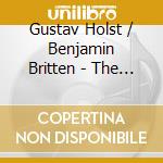 Gustav Holst / Benjamin Britten - The Planets / Young Person's Guide To The Orchestra cd