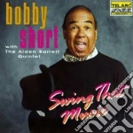Bobby Short - Swing That Music cd