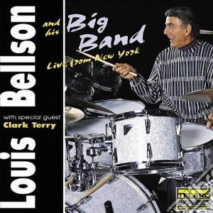 Louie Bellson And His Big Band - Live From New York cd musicale di Bellson louie and hi
