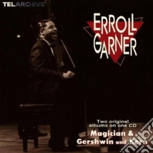 Erroll Garner - Magician / George Gershwin And Kern cd musicale di Erroll Garner