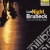 Dave Brubeck - Late Night Brubeck - Live From The Blue Note cd