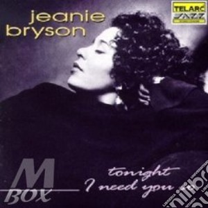 Jeanie Bryson - Tonight I Need You So cd musicale di Bryson Jeanie