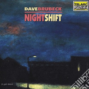 Dave Brubeck - Nightshift cd musicale di Dave Brubeck
