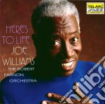 Joe Williams - Here's To Life