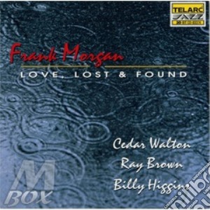 Frank Morgan - Love, Lost & Found cd musicale di Frank Morgan