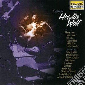 Tribute To Howlin' Wolf (A) cd musicale di Artisti Vari
