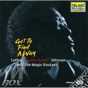 Luther Johnson - Got To Find Away cd musicale di Luther Johnson