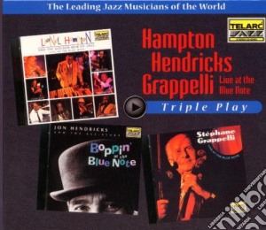 Hampton / Hendricks / Grappelli - Triple Play Live At The Blue Note (3 Cd) cd musicale di Artisti Vari