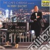 Bobby Short - You're The Top - Love Songs Of Cole Porter cd