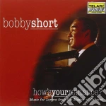 Bobby Short - How's Your Romance? cd